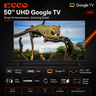 ECCO 50-Inch 4K UHD Google TV LH50